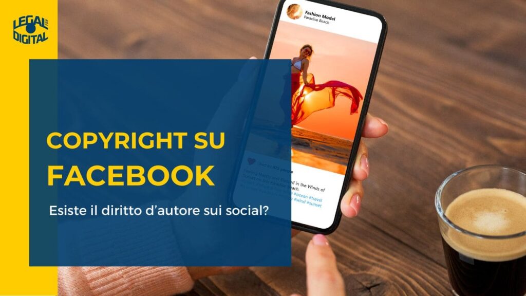 ⚖️ Copyright Facebook: le 4 domande essenziali