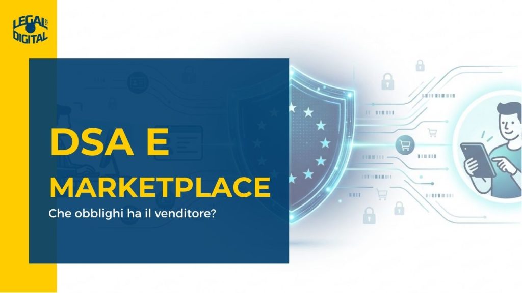 DSA e marketplace: cosa cambia per chi vende online